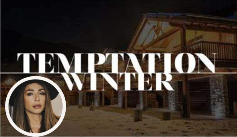 Temptation Island, Raffaella Mennoia: “La versione invernale? Non prenderei mai…”